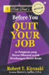 Rich Dad's: Before You Quit Your Job
